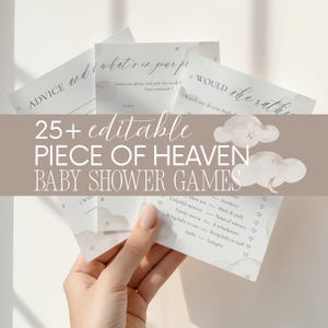May include: A collection of baby shower game cards with a neutral color palette. The cards feature watercolor cloud and star illustrations. Text on the cards includes "Advice", "What's on your phone?", and "Would she rather?" The main text reads "25+ editable PIECE OF HEAVEN BABY SHOWER GAMES."