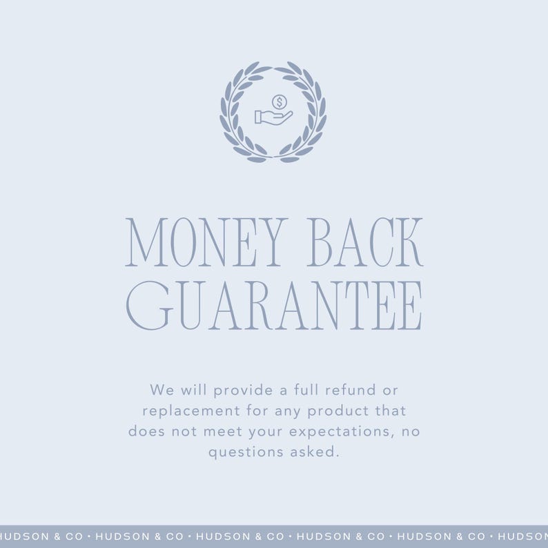 May include: Light blue graphic with the text "MONEY BACK GUARANTEE" in a serif font. Above the text is a laurel wreath with a hand holding a coin. The text below states a refund or replacement is provided.