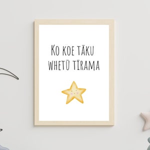 You are my star star tamariki tamaiti kids Te Reo Maori Māori Language Affirmation Wall Art Print Aotearoa New Zealand Kiwiana
