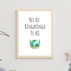 The world is yours tamariki tamaiti children kids Te Reo Maori Māori Language Affirmation Wall Art Print Aotearoa New Zealand Kiwiana