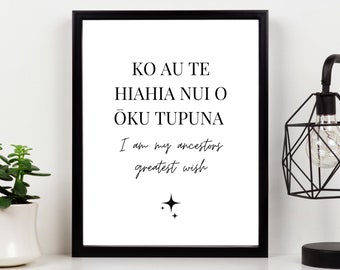 Ancestors Greatest Wish Te Reo Maori Print New Zealand Aotearoa Kiwiana Wall Art Māori language