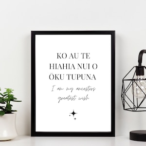 Ancestors Greatest Wish Te Reo Maori Print New Zealand Aotearoa Kiwiana Wall Art Māori language