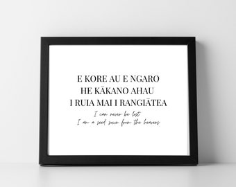 Te Reo Maori Whakatauki Māori Language Print He kakano ahau Aotearoa New Zealand Kiwiana Proverb Wall Art