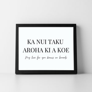My love for you knows no bounds aroha Te Reo Maori Language Affirmation Print Aotearoa New Zealand Whakatauki Kiwiana Proverb Wall Art