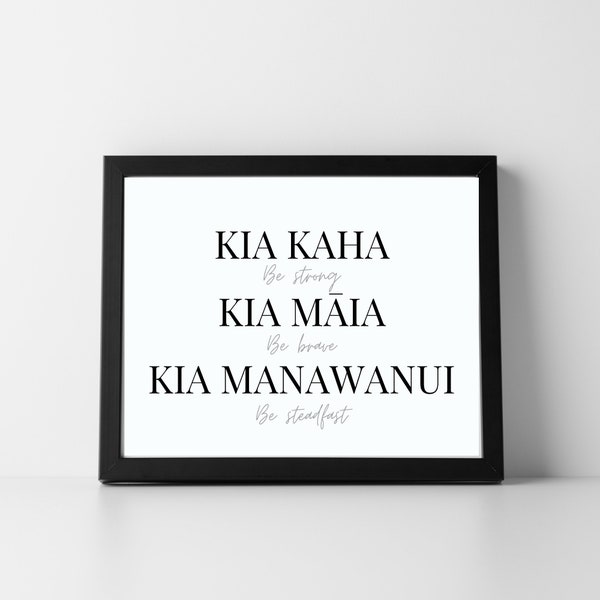 Kia kaha kia māia kia manawanui Te Reo Maori Whakatauki Language Affirmation Print Aotearoa New Zealand Whakatauki Kiwiana Proverb Wall Art