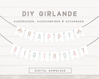 digitale Partygirlande Happy Birthday Einhorn Mädchen | PDF Vorlage Geburtstagsgirlande pastell als Download | Wimpel zum ausdrucken 311