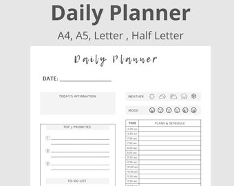 May include: A black and white daily planner with sections for date, affirmations, priorities, to-do list, and schedule. Includes weather and mood indicators. Text reads "Daily Planner" and "A4, A5, Letter, Half Letter".