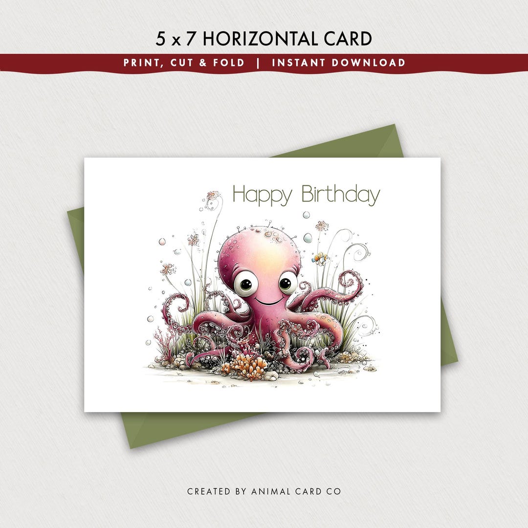 Sea Octopus Birthday Card: 5 X 7 Horizontal Printable Digital Download ...