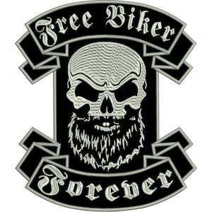 Könnte beinhalten: Schwarzer, gestickter Aufnäher mit einem Schädel mit Bart. Die Worte "Free Biker" und "Forever" sind in dekorativer Schrift angeordnet. Der Aufnäher hat einen schwarzen Rand und ist für Motorradbekleidung geeignet.