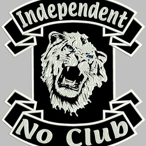 May include: Black and white embroidered patch with a roaring white tiger head with blue eyes. The patch has two white banners with the text "Independent" and "No Club" in white.