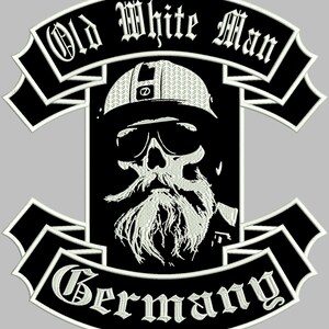 Old White Man Germany, Aufnäher Patch Breite 32cm höhe 35cm oder mit wunschtext