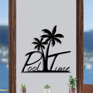 Letrero de pared de metal para tiempo de piscina, letrero de patio de verano de metal, piscina personalizada, letreros de verano, decoración de pared de piscina de palmeras, vibraciones junto a la piscina, arte de piscina familiar