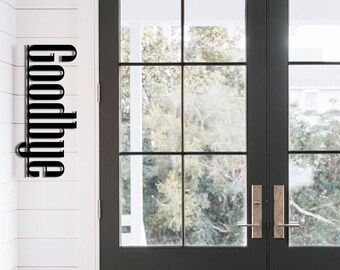 Exit Door Goodbye Metal Graffiti with Hanging Bracketndoor, Front Door Sign, Front Door Decor, Goodbye Quote Wall Art, Valentins Day Gifts