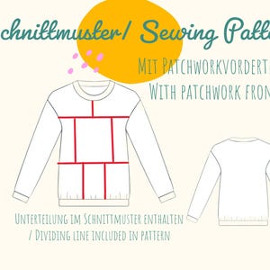 May include: A white long-sleeved sweatshirt pattern with red lines indicating patchwork design. The text "Schnittmuster/ Sewing Pattern" is at the top, with additional text below. A yellow circle and pink dots are in the background.