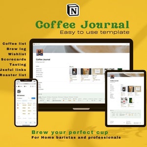 May include: A screenshot of a laptop and a tablet displaying a website for a coffee journal app. The website is designed to help people keep track of their coffee brewing and tasting notes. The website is called "Coffee Journal" and features a green and white logo. The website is easy to use and has a clean and modern design. The website is ideal for home baristas and professionals.