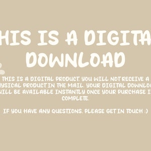 May include: A digital download graphic with a white daisy and a mouse cursor. The text reads "This is a digital product. You will not receive a physical product in the mail. Your digital download will be available instantly once your purchase is complete. If you have any questions, please get in touch."