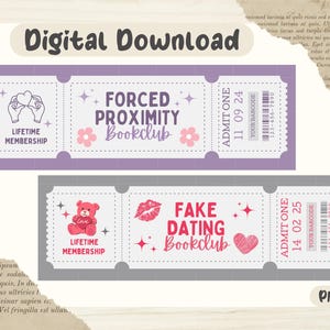 May include: Two purple and grey printable tickets with pink hearts and stars. The top ticket says "Forced Proximity Bookclub" and the bottom ticket says "Fake Dating Bookclub". Both tickets have the text "Lifetime Membership" and "Admit One" with a date and barcode.