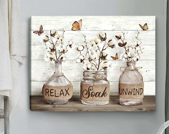 Farmhouse Bathroom Canvas Art: Relax Soak Unwind - Funny Restroom Sign