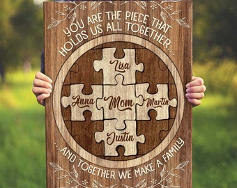 Gifts For Mom You Are the Piece that Holds Us Together Canvas, Mother's Day Gift For Mom, Birthday Gifts For Mom, Puzzle Sign With Kids Name