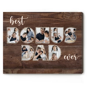 May include: A rustic wood background with the words "best bonus dad ever" in white script. The letters are filled with photos of a family, including a man, a woman, and children.