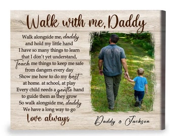 Personalized Father's Day Gifts For Dad: Walk With Me Daddy Canvas