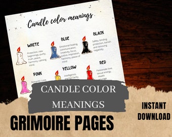 May include: A chart showing candle colours and their meanings. The colours are white, pink, blue, yellow, black, and red. The text says "Candle Color Meanings" and "Grimoire Pages".