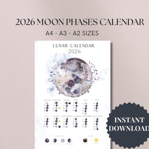 May include: A 2026 Moon Phases Calendar available in A4, A3, and A2 sizes. The calendar features a watercolor illustration of the moon, surrounded by floral elements. The text "LUNAR CALENDAR 2026" is displayed above the monthly calendar.