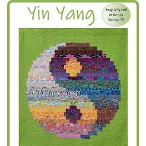 Yin Yang Quilt Pattern: fast & easy strip pieced beginner quilt pattern - no seam matching! Throw (jelly roll) or baby/lap (honey bun) sizes