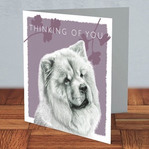 Carte Chow Chow Thinking Of You, cadeau pour amoureux des chiens, Chow Chow Mum, Chow Chow Dad, carte pour elle, carte pour lui, chien, Chow Chow Lover