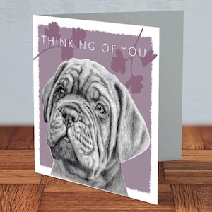 Bordeauxdogpuppy - Thinking of You Card | hondenliefhebber, mastiffeigenaar, bedankvriend, attente kaart, kaart voor moeder, voor vader, hondenbezitter