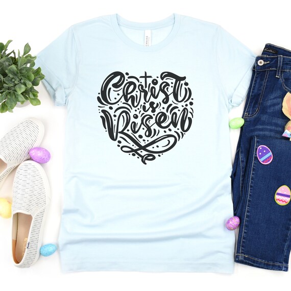 Christ is Risen, He is Risen Easter Shirt, Christian Easter Shirt, Easter is for Jesus Shirt, Easter Shirt, Easter Shirt, Cute Easter Shirt