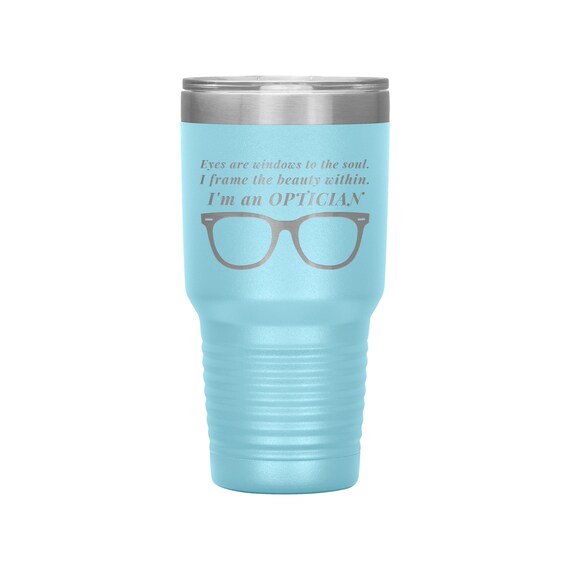 Optician Gift | Optician Tumbler | Optician | Optometrist Gift | Optometrist | Optometry | Optical Gifts | Optical Decor