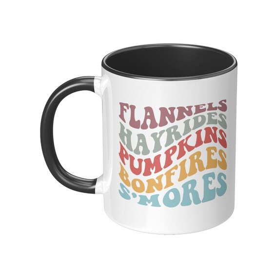Coffee Mug | Fall | Flannels | Hayrides | Pumpkins | Bonfires | S'mores | Coffee Cup Unique | Coffee Mug Accent Colored Handle