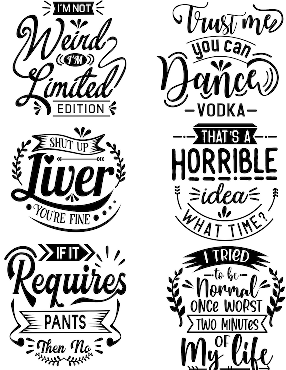 Shut up Liver, you're fine | INSTANT DOWNLOAD | Printable | Digital Print Design | Tshirt | Mugs | Funny Sayings | Instant Use