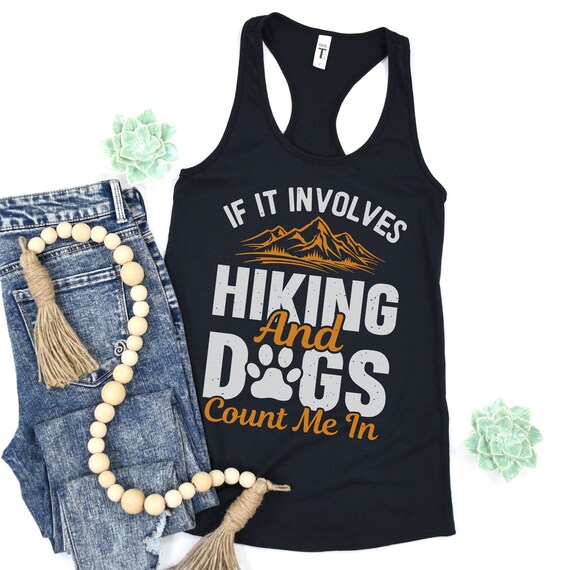 Racerback Tank, Womens, Hiking, Hiking Gifts, Hiking Clothing, Dog Lovers Tank-Top, Hiking tshirts for women, Hiking Shirts, Gifts for her