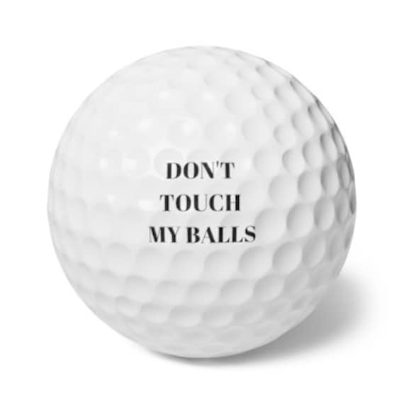 Golf Balls | Funny Golf Balls | Don't Touch my balls | Gift for Golfer | Funny Gift for Men | Golf Lovers Funny Gift | Set of 6