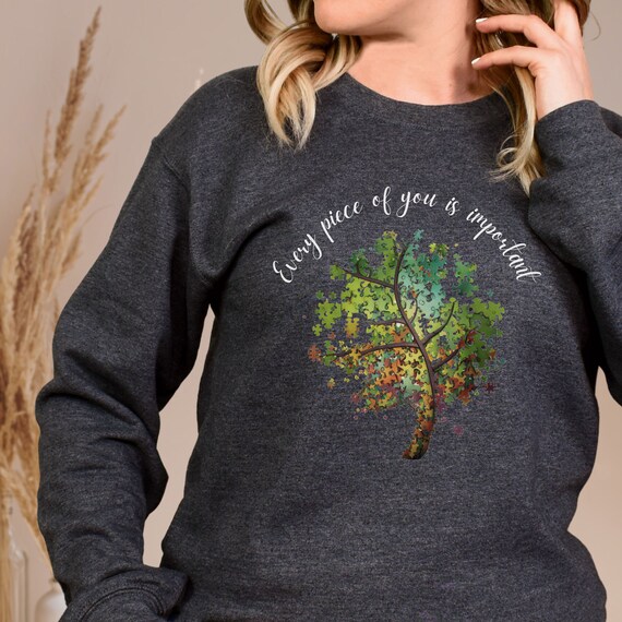 Mental Health Sweatshirt, Every Piece of you is Important, Mental Health Matters Sweatshirt, Be Kind Sweatshirt, Be Kind to your mind
