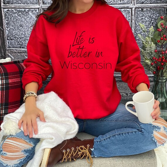 Wisconsin Sweatshirt | Women's Wisconsin Crewneck Pullover | Wisconsin Home State Long Sleeve | Wisconsin Basketball | Wisconsin Shirt