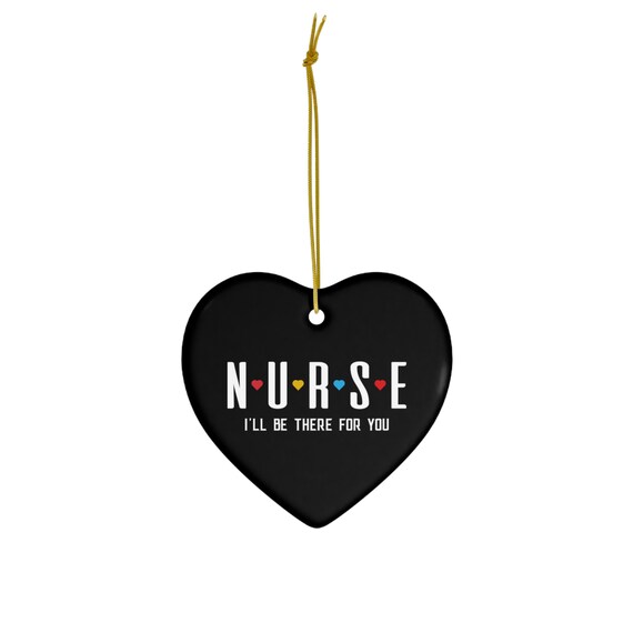 Nurse Friends-Inspired Ornament - Perfect Nurse Retirement Gift for Celebrating Years of Service, Ceramic Ornament
