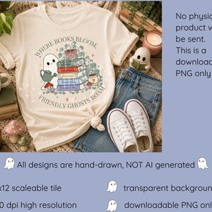 May include: A cream-colored t-shirt featuring a graphic illustration of a stack of books, potted plants, and a ghost holding a watering can. The text reads, Where books bloom, friendly ghosts roam. The design includes small mushrooms and stars.