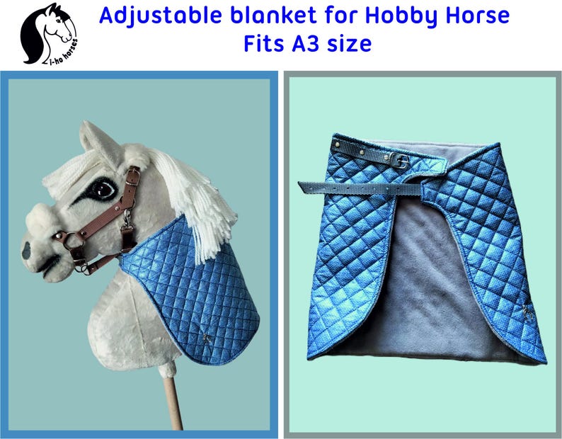 May include: Blue quilted adjustable blanket for a hobby horse. The blanket is designed to fit a hobby horse that is A3 size. The blanket has a strap with a buckle to adjust the fit.