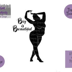 Big is Beautiful SVG PNG | BBW Silhouette | Plus Size Positive