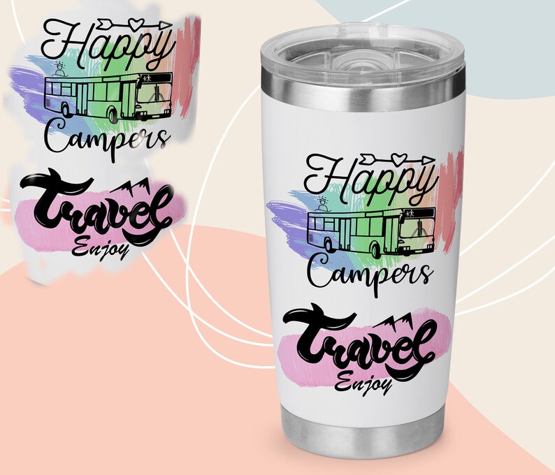 May include: White stainless steel travel tumbler with a colorful watercolor design featuring a camper van, mountains, and the text "Happy Campers Travel Enjoy".