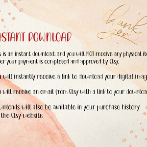May include: Text on a pink and white watercolor background that reads "INSTANT DOWNLOAD" and explains that the purchase is a digital download and not a physical item. The text also states that the buyer will receive an email with a link to download the digital images.