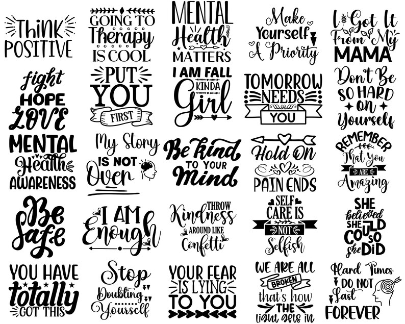 Może przedstawiać: Czarno-biały projekt graficzny z inspirującymi cytatami i frazami. Cytaty obejmują "Myśl pozytywnie", "Świadomość zdrowia psychicznego", "Bądź bezpieczny", "Masz to", "Chodzenie na terapię jest fajne", "Stawiaj siebie na pierwszym miejscu", "Jestem trochę zakochana", "Jutro potrzebuje ciebie", "Moja historia się nie skończyła", "Bądź miły dla swojego umysłu", "Trzymaj się, b&oacute;l się skończy", "Dbanie o siebie nie jest egoistyczne", "Rzucaj dobrocią jak konfetti", "Jestem wystarczająca", "Przestań wątpić w siebie", "Tw&oacute;j strach kłamie", "Wszyscy jesteśmy złamani, tak wchodzi światło", "Nie bądź dla siebie taki surowy", "Pamiętaj, że jesteś niesamowita", "Wierzyła, że ​​może, więc to zrobiła", "Trudne czasy nie trwają wiecznie", "Mam to od mojej mamy".