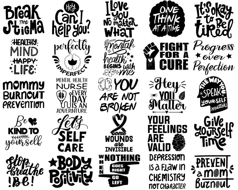 Może przedstawiać: Czarno-biały projekt graficzny z inspirującymi cytatami i frazami. Cytaty obejmują "Przełam stygmatyzację", "Hej, mogę ci pom&oacute;c?", "Kocham cię, bez względu na wszystko", "Myśl o jednej rzeczy na raz", "W porządku jest być zmęczonym", "Zdrowy umysł, szczęśliwe życie", "Doskonale niedoskonały", "Zdrowie psychiczne zaczyna się ode mnie", "Walcz o lekarstwo", "Postęp ponad perfekcją", "Profilaktyka wypalenia zawodowego u matek", "Pielęgniarka zdrowia psychicznego Każdy dzień to przygoda", "Nie jesteś zepsuty", "Hej, masz znaczenie", "Spos&oacute;b, w jaki m&oacute;wisz o sobie, ma znaczenie", "Bądź miły dla siebie", "Zadbaj o siebie", "Niekt&oacute;re rany są niewidoczne", "Twoje uczucia są ważne", "Daj sobie czas", "Przestań oddychać, bądź", "Pozytywność ciała", "Kiedy nic nie idzie dobrze, idź w lewo", "Depresja to wada chemii, a nie charakteru", "Zapobiegaj wypaleniu zawodowemu u matek".