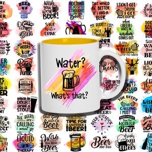 Funny Beer Quotes Mug Sublimation Designs (PNG Files)