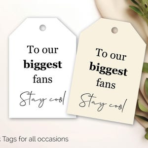 Restez au frais Étiquettes-cadeaux personnalisées personnalisées, étiquettes flottantes, étiquettes volantes, toute formulation, tout événement, mariage, anniversaire, entreprise funéraire, nos plus grands fans 126