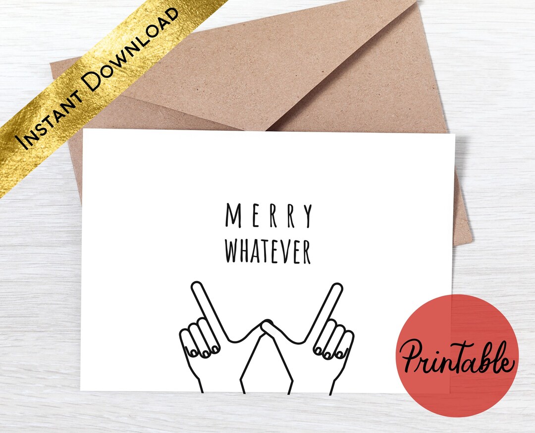 Printable Holiday Card, Funny Agnostic Holiday Card, Merry Whatever ...