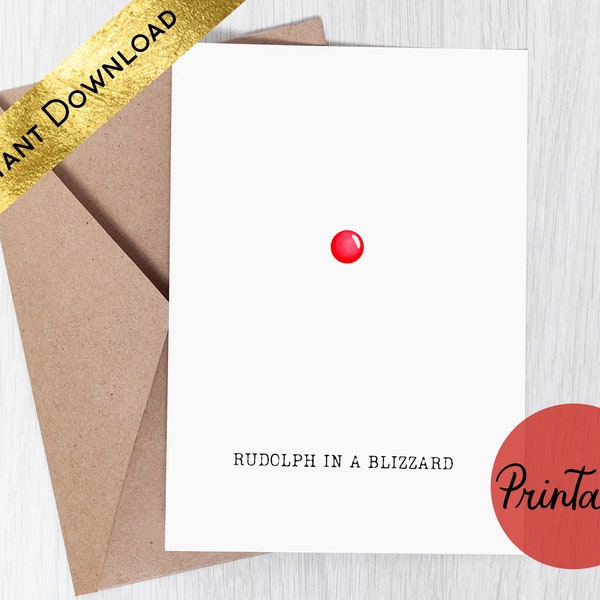 Printable Christmas Card, Funny Christmas Card, Rudolph Card, Card for Dad, for Husband, For Mom, For Friends, For Anyone, Instant Download